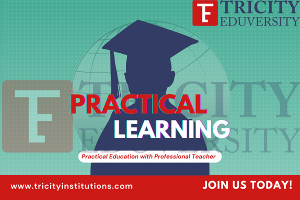 Why Choose Tricity Eduversity for Practical Learning
